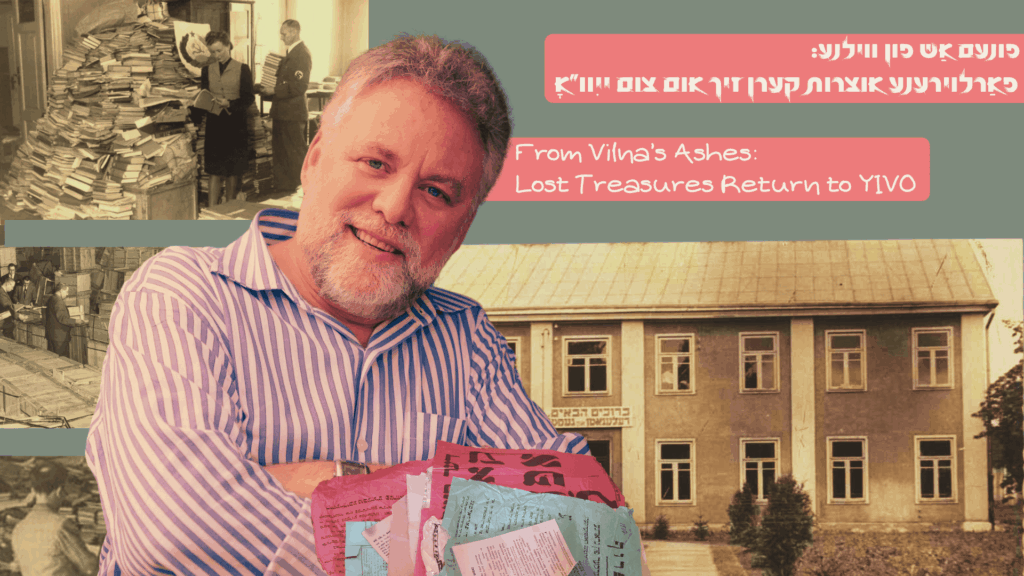 פֿאַרלוירענע אוצרות קערן זיך אום אין ייִוו״אָ