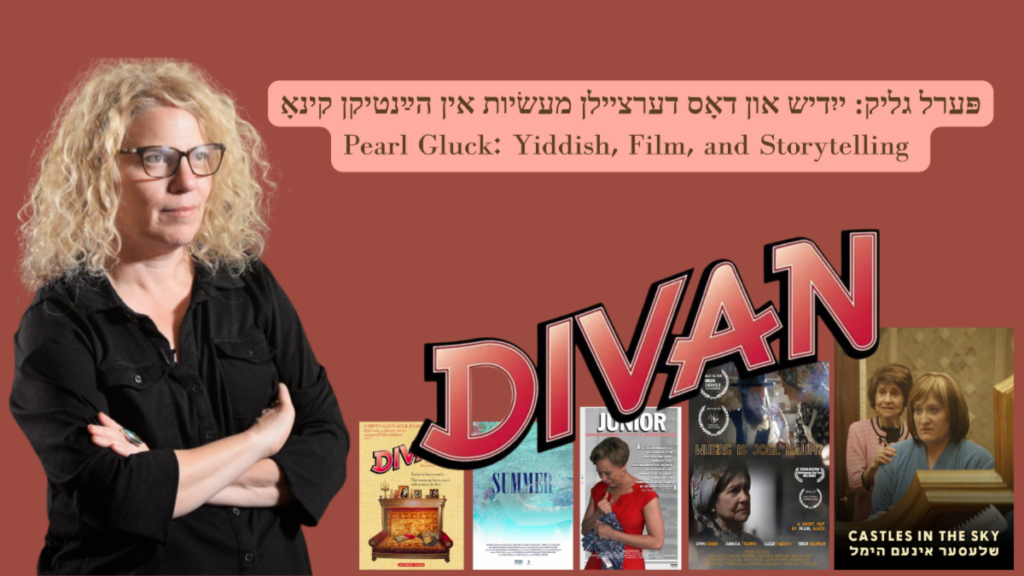 Blits-Buletin 11/19/25: Pearl Gluck “Yiddish, Film and Storytelling” (11/23/25); Moishele Alfonso (Video out now)